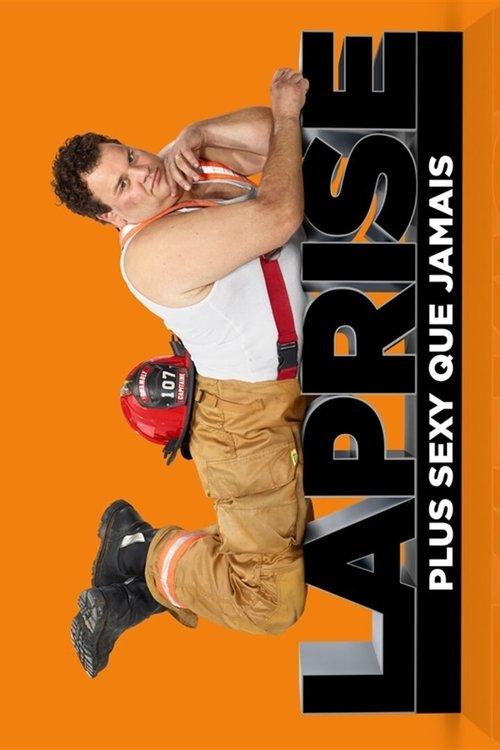 Philippe Laprise : Plus sexy que jamais 2017 official movie poster