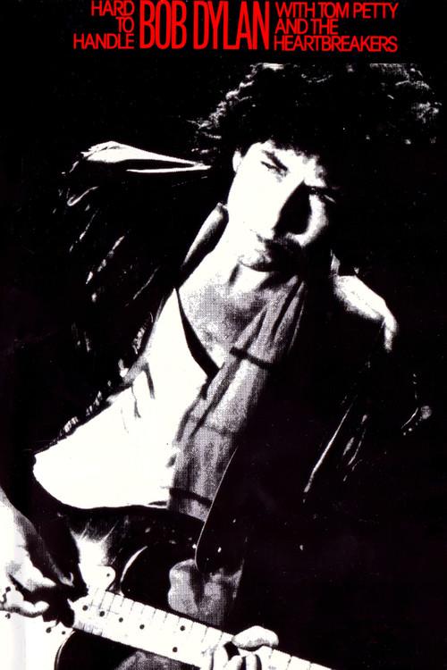Hard to Handle: Bob Dylan in Concert 1986 official movie poster