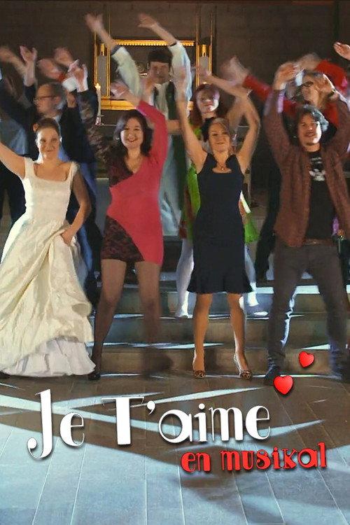 I Love You: A Musical 2013 official movie poster