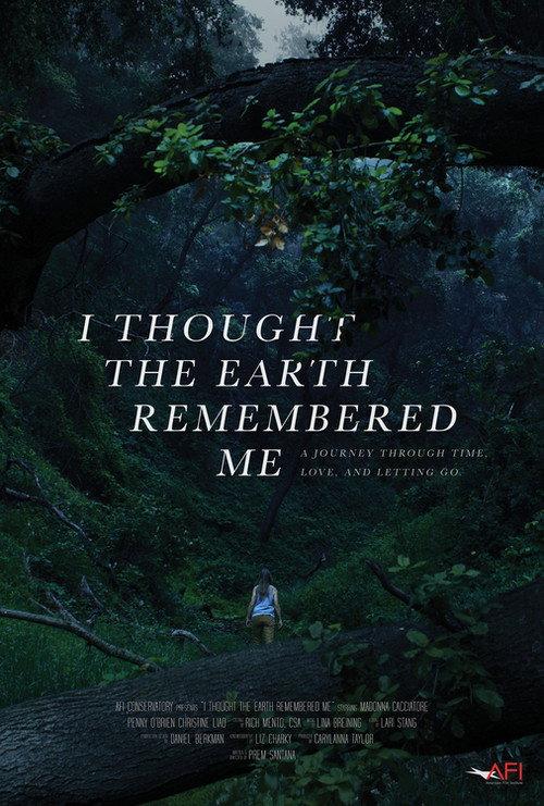 I Thought the Earth Remembered Me  official movie poster