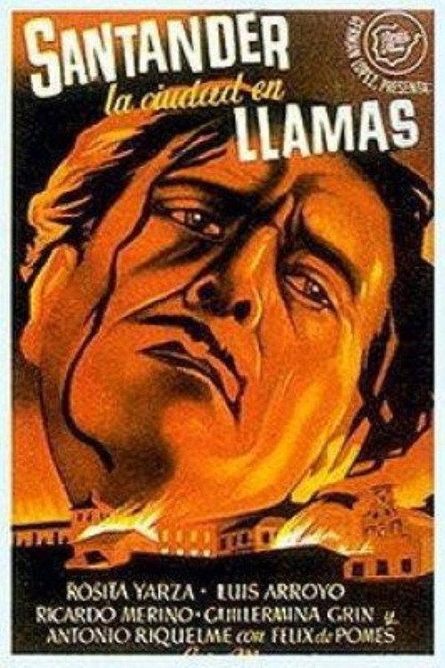 Santander, la ciudad en llamas 1944 official movie poster