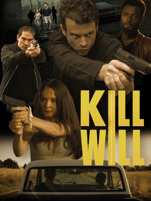Kill Will 2025 official movie poster
