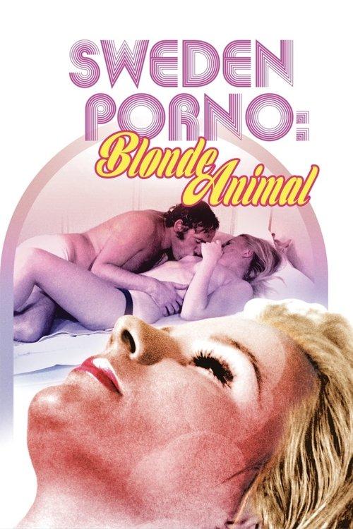 Sweden Porno: Blonde Animal 1972 official movie poster