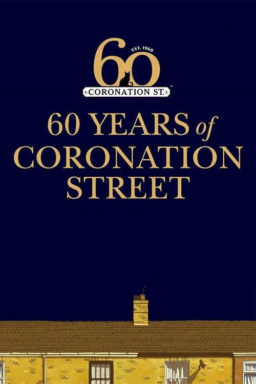 Coronation Street: 60 Unforgettable Years 2020 official movie poster