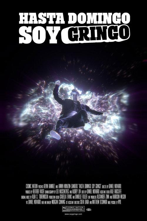 Hasta Domingo Soy Gringo 2020 official movie poster