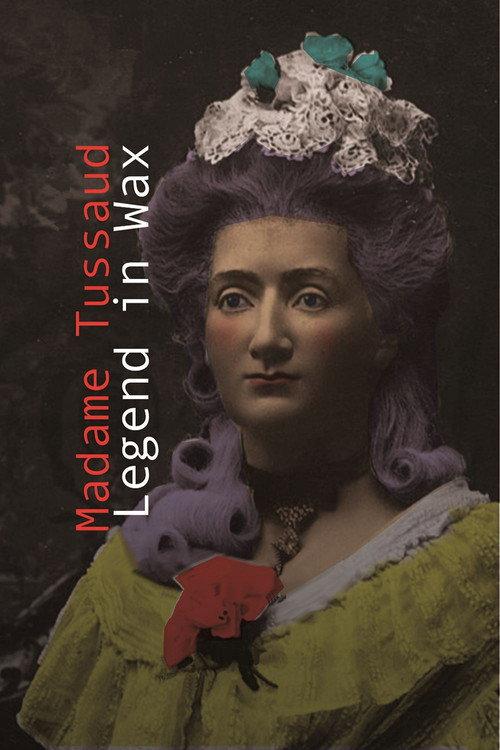 Madame Tussaud: A Legend in Wax 2016 official movie poster