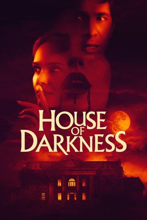 House of Darkness 2022 official movie poster