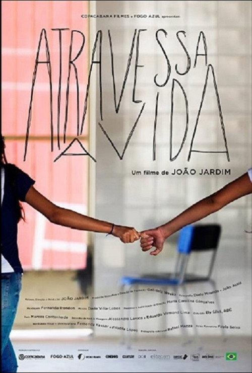 Atravessa a Vida 2020 official movie poster