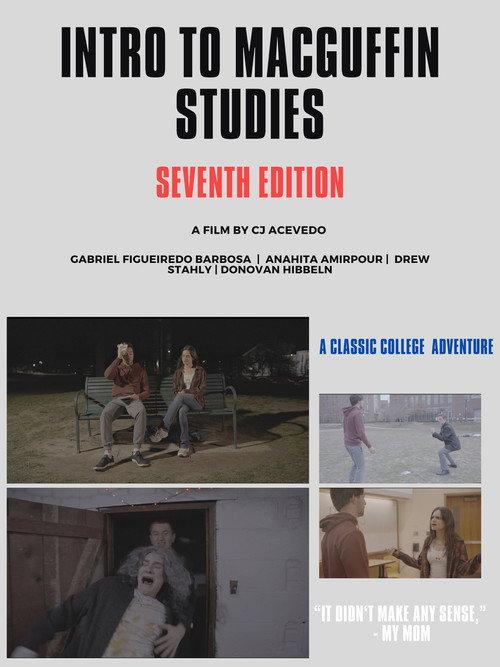 Intro to MacGuffin Studies, 7th Edition official movie poster