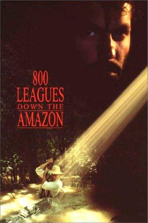 Eight Hundred Leagues Down the Amazon 1993 official movie poster