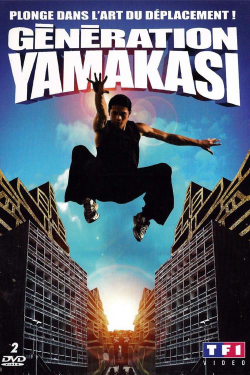 Generation Yamakasi 2006 official movie poster