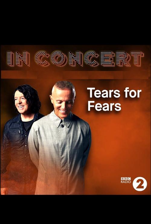 BBC In Concert: Tears for Fears 2017 official movie poster