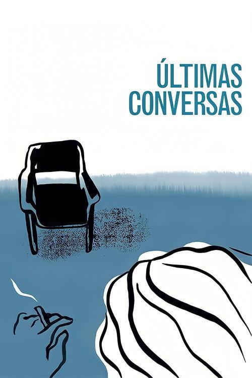 Last Conversations 2015 official movie poster