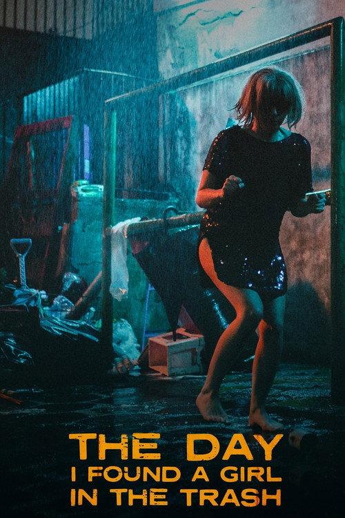 The Day I Found a Girl in the Trash 2022 official movie poster