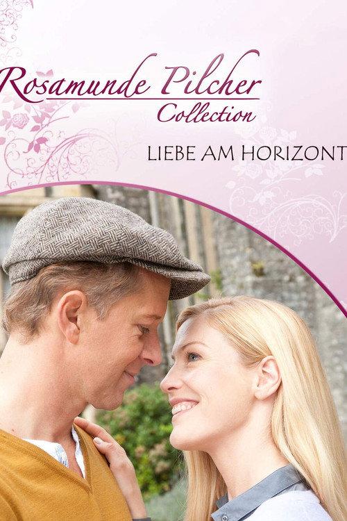 Rosamunde Pilcher: Liebe am Horizont 2010 official movie poster
