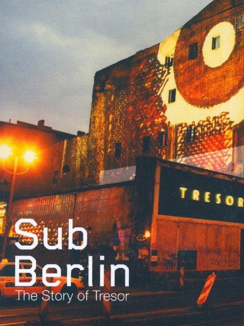 SubBerlin - Underground United 2008 official movie poster