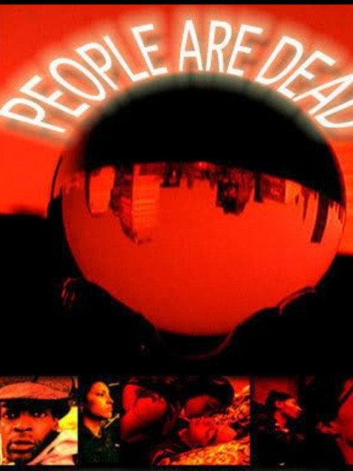 People Are Dead 2002 official movie poster