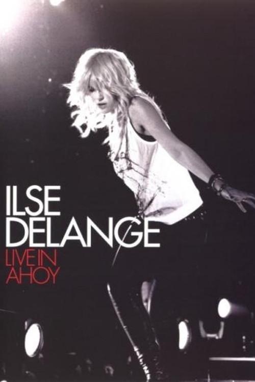 Ilse DeLange - Live In Ahoy 2009 official movie poster