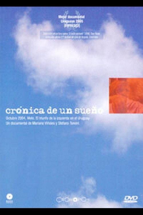 Chronicle of a Dream 2006 official movie poster