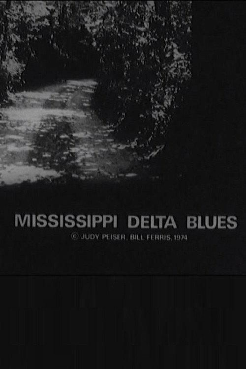 Mississippi Delta Blues 1974 official movie poster