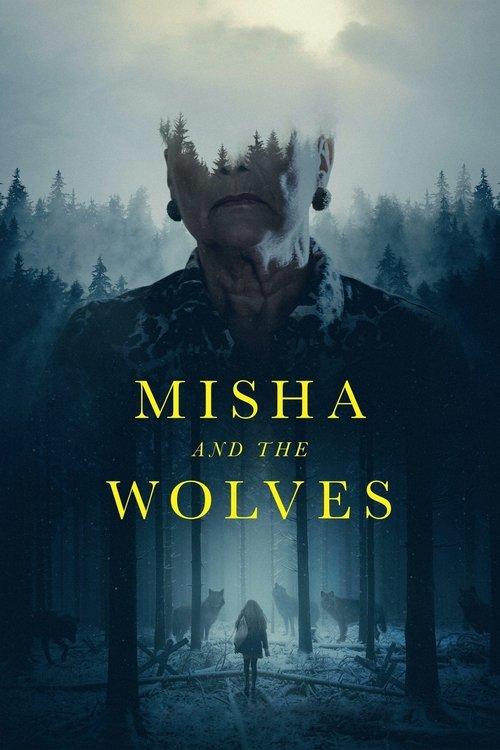 Misha and the Wolves 2021 official movie poster