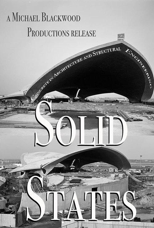 Solid States: Concrete in Architecture and Structural Engineering 2009 official movie poster