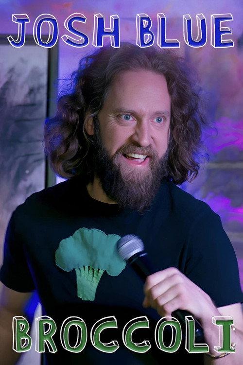 Josh Blue: Broccoli 2020 official movie poster