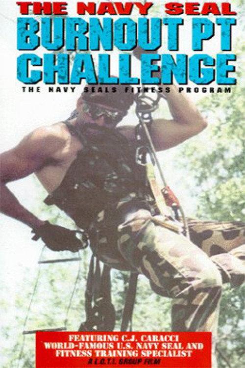 The Navy SEAL Burnout PT Challenge 2003 official movie poster