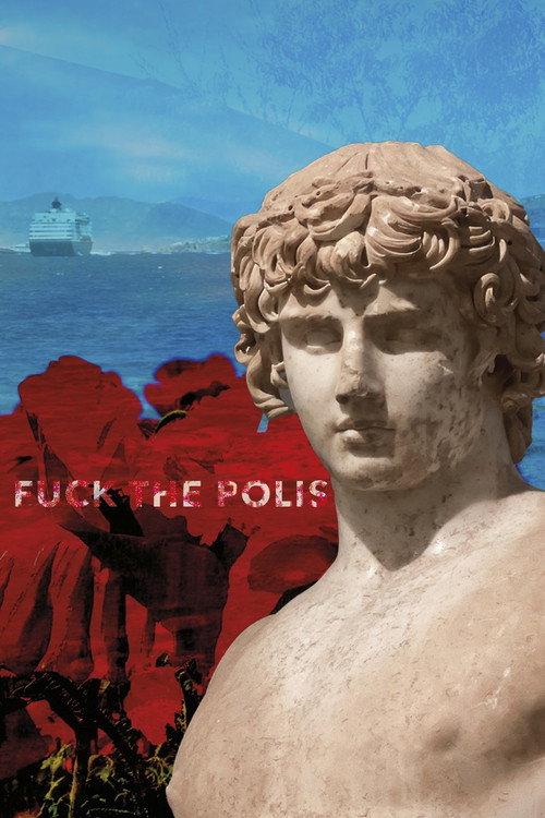 Fuck the Polis 2025 official movie poster