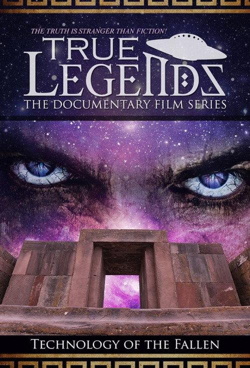 True Legends – Episode 1: Technology of the Fallen 2015 official movie poster