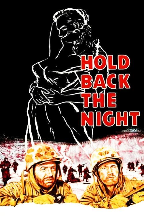 Hold Back the Night 1956 official movie poster