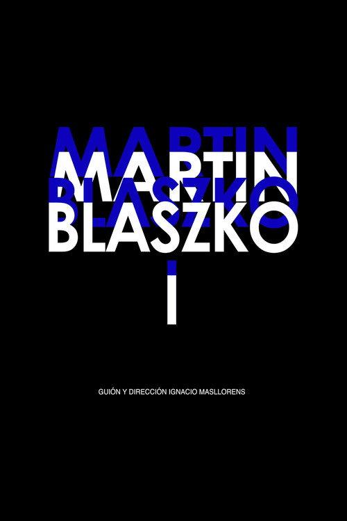 Martin Blaszko I 2009 official movie poster