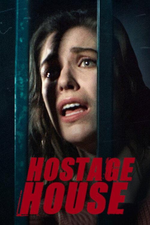 Hostage House 2021 official movie poster