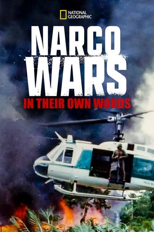 Narco Wars: In Their Own Words 2019 official movie poster