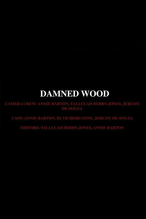 Damned Wood 2024 official movie poster