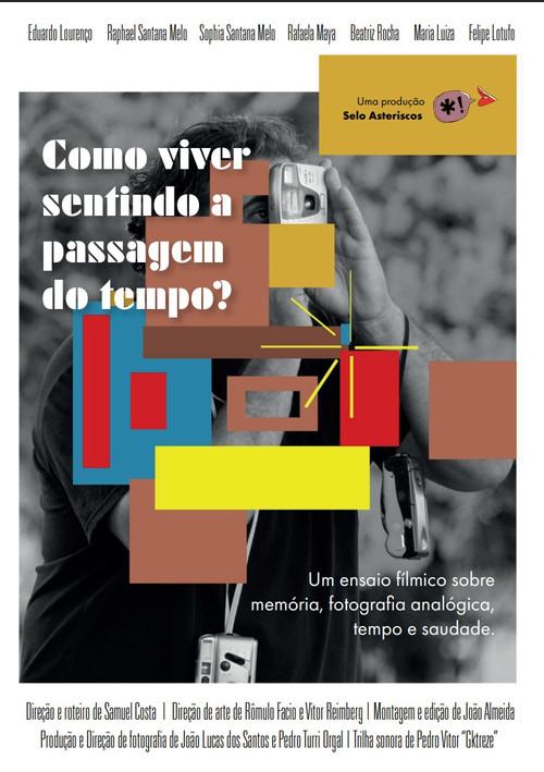 Como viver sentindo a passagem do tempo? 2025 official movie poster