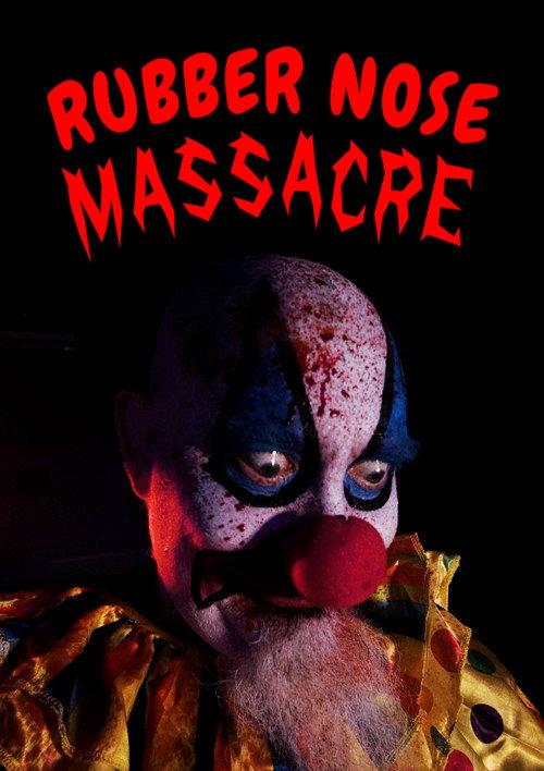 Rubber Nose Massacre 2026 official movie poster