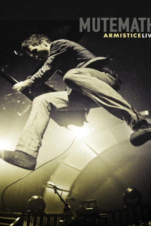 MUTEMATH: Armistice Live 2010 official movie poster