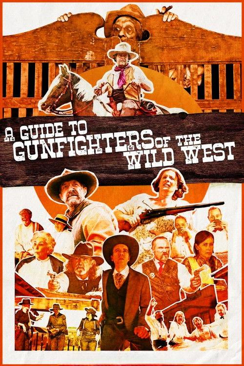 A Guide to Gunfighters of the Wild West 2021 official movie poster
