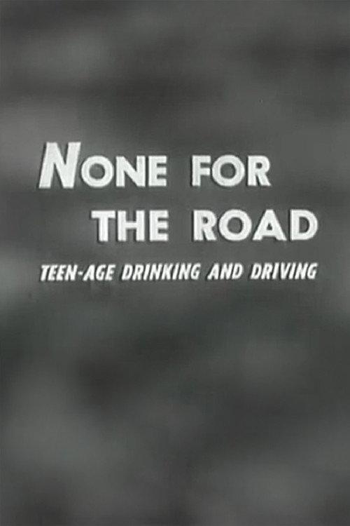 None For The Road 1957 official movie poster