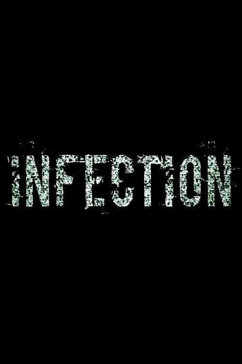 Infection 2010 official movie poster