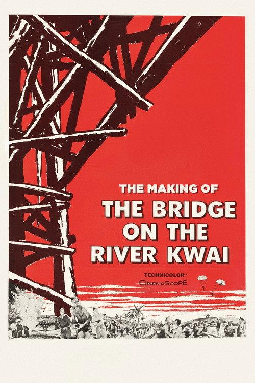 The Making of 'The Bridge on the River Kwai' 2000 official movie poster