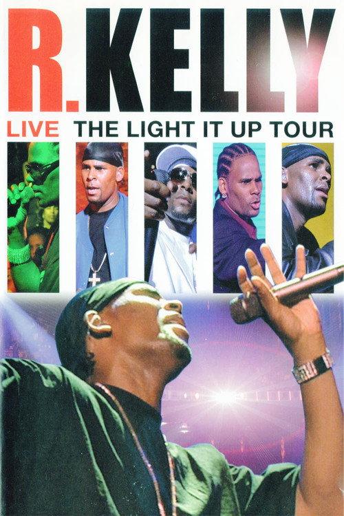 R. Kelly: Live - The Light It Up Tour 2007 official movie poster