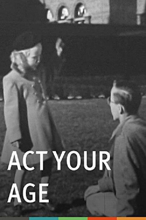 Act Your Age (Emotional Maturity) 1949 official movie poster