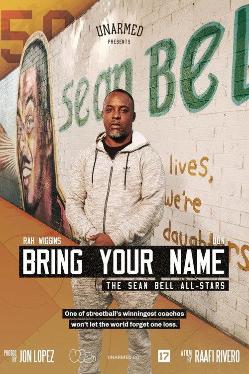 Bring Your Name – the Sean Bell All-Stars 2024 official movie poster