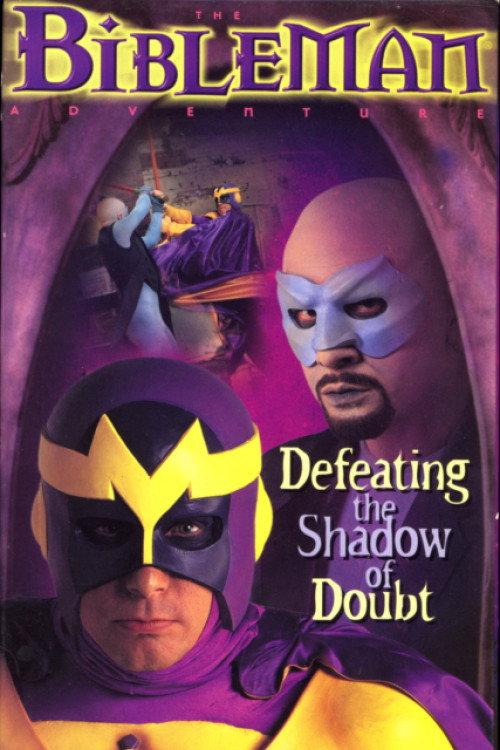 Bibleman: Defeating the Shadow of Doubt 1998 official movie poster