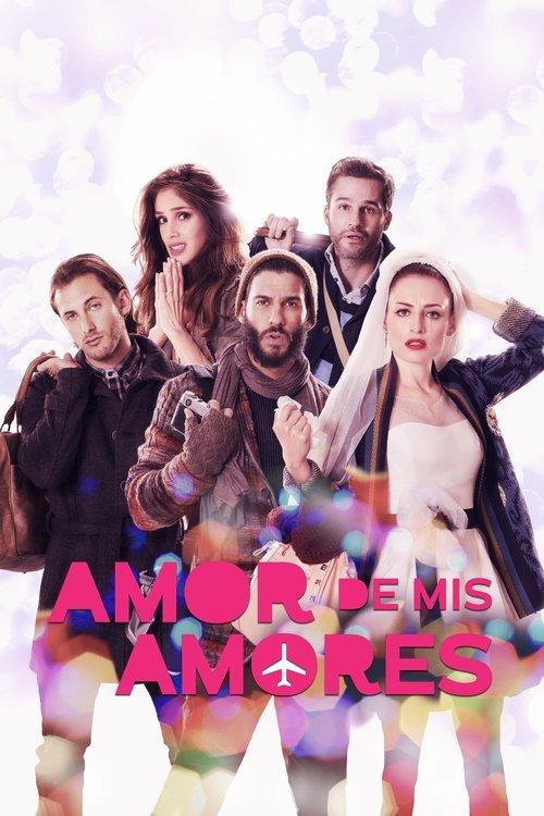 Love of My Loves 2014 official movie poster