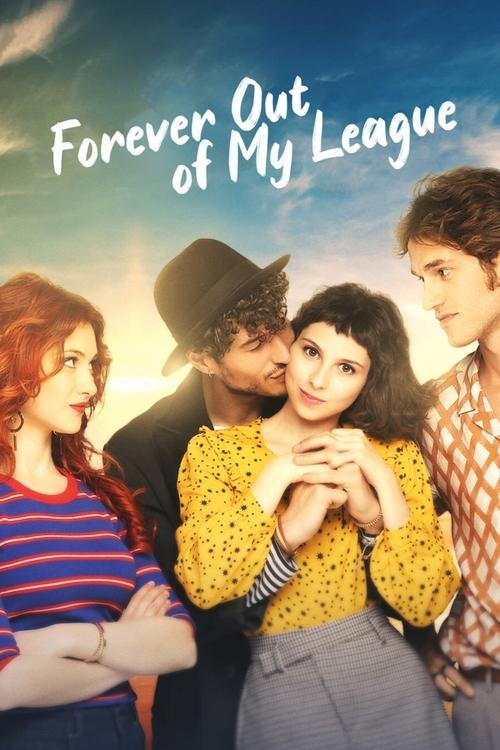 Forever Out of My League 2022 official movie poster