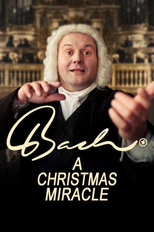 Bach - A Christmas Miracle 2024 official movie poster