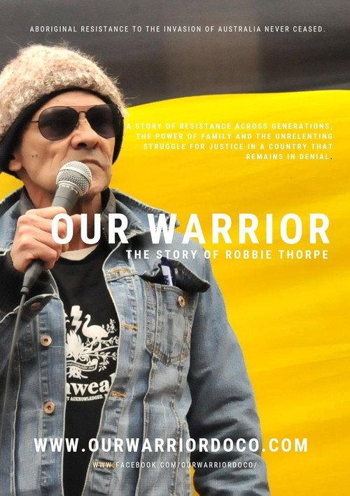 Our Warrior: The Story of Robbie Thorpe 2025 official movie poster